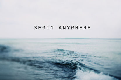 36 x 24 Begin Anywhere (IBG)