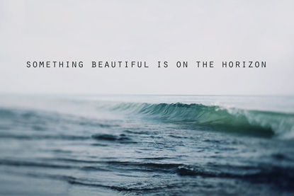 36 x 24 Something Beautiful is on the Horizon (IBG)