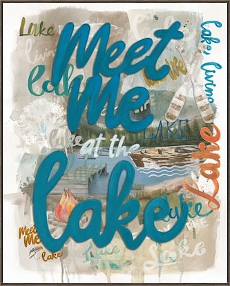 40 x 50 Meet Me at the Lake (PCO)