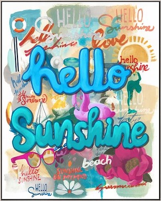 40 x 50 Hello Sunshine (PCO)
